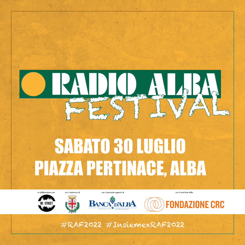 Radio Alba Festival - 30 Luglio Piazza Pertinace Alba